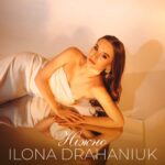 ILONA DRAHANIUK презентує дебютний трек «Ніжно»: відверта сповідь про почуття